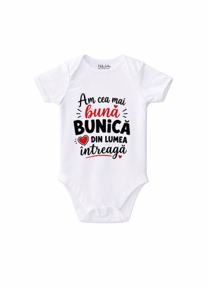 Body Bebe Personalizat „Am Cea Mai Bună Bunică din Lumea Întreagă